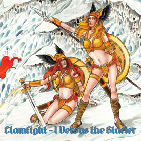 CLAMFIGHT - I Versus the Glacier cover 