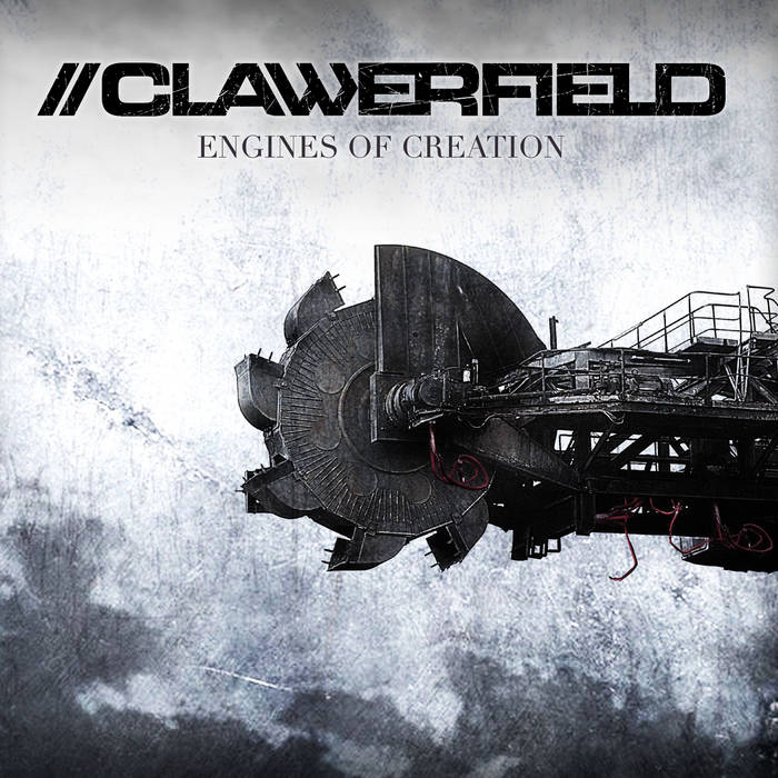 CLAWERFIELD - Engines Of Creation cover 