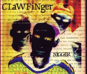 CLAWFINGER - Nigger cover 