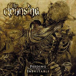 THE CLEANSING - Feeding The Inevitable cover 