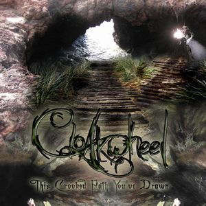 CLOAKWHEEL - This Crooked Path You've Drawn cover 
