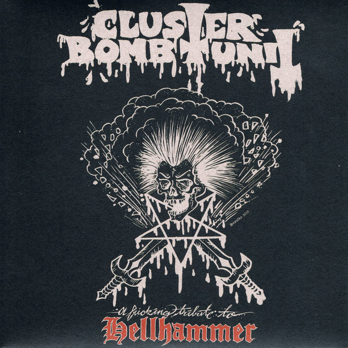 CLUSTER BOMB UNIT - A Fucking Tribute To Hellhammer cover 