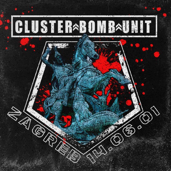 CLUSTER BOMB UNIT - Live In Zagreb 14​.​06​.​2001 cover 