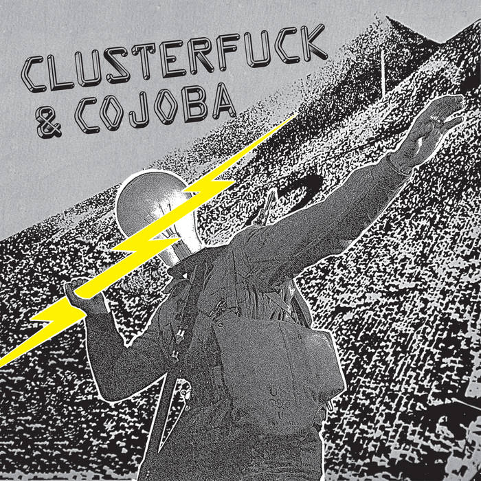 CLUSTERFUCK - Clusterfuck / Cojoba cover 