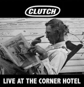 CLUTCH - Live at the Corner Hotel cover 