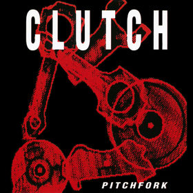 CLUTCH - Pitchfork cover 
