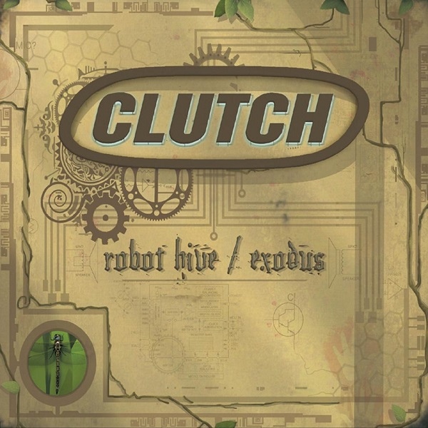 CLUTCH - Robot Hive / Exodus cover 