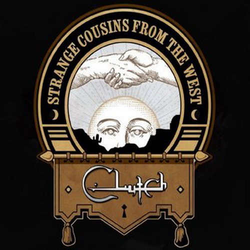 CLUTCH - Strange Cousins From the West cover 
