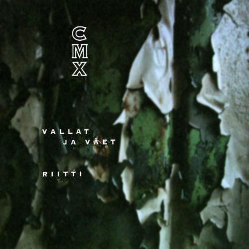 CMX - Vallat Ja Väet cover 