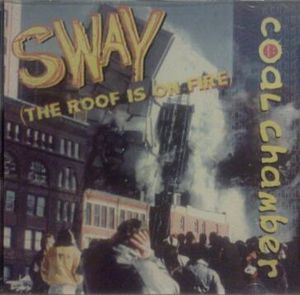 COAL CHAMBER - Sway (The Roof Is on Fire) cover 