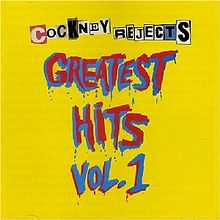 COCKNEY REJECTS - Greatest Hits Vol. 1 cover 