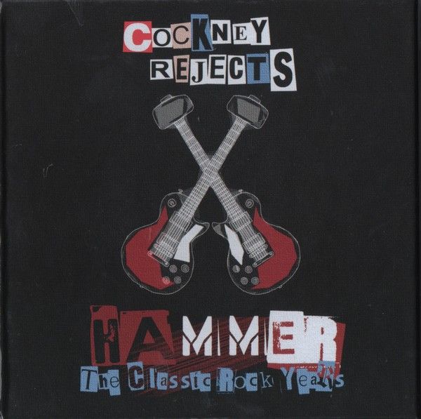COCKNEY REJECTS - Hammer: The Classic Rock Years cover 