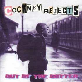 COCKNEY REJECTS - Out Of The Gutter cover 