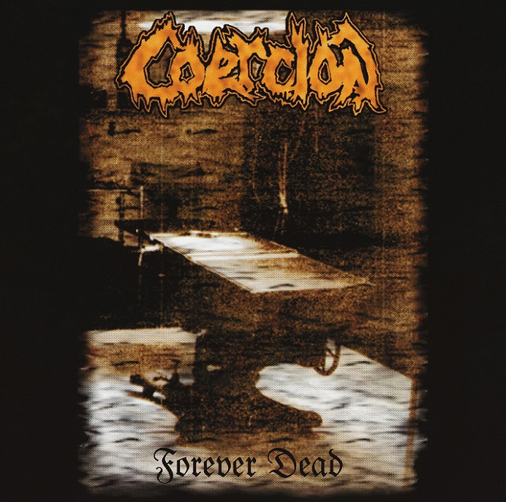 COERCION - Forever Dead cover 