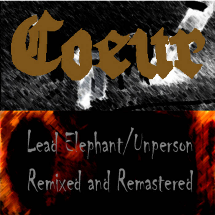 COEUR - Lead Elephant / Unperson cover 