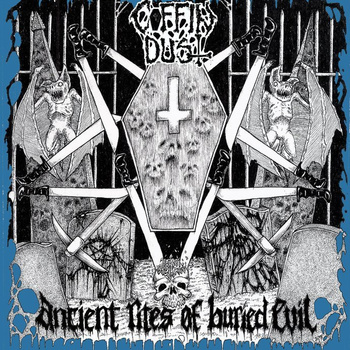 COFFIN DUST - Ancient Rites Of Buried Evil cover 