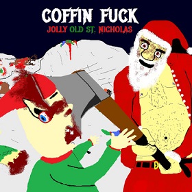 COFFIN FUCK - Jolly Old Saint Nicholas cover 