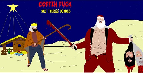 COFFIN FUCK - We Three Kings cover 