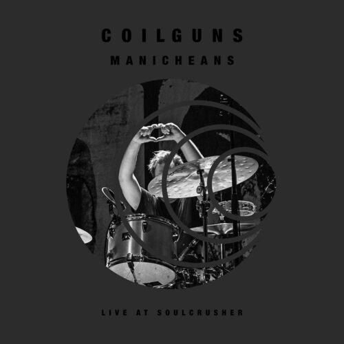 COILGUNS - Manicheans (Live At Soulcrusher) cover 