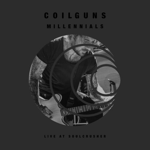 COILGUNS - Millennials (Live At Soulcrusher) cover 