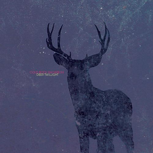 COLD BODY RADIATION - Deer Twilight cover 