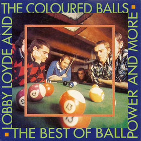 COLOURED BALLS - The Best Of Ball Power And More cover 