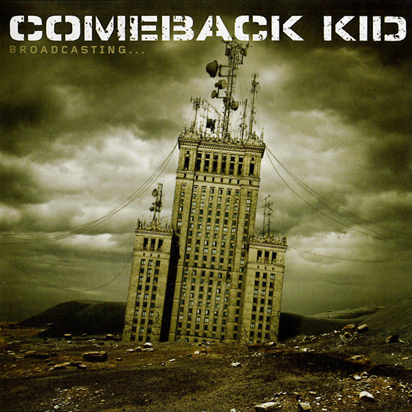 COMEBACK KID - Broadcasting... cover 