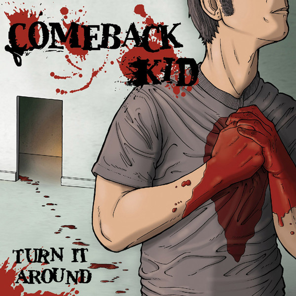 COMEBACK KID - Turn It Around cover 