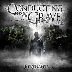 CONDUCTING FROM THE GRAVE - Revenants cover 