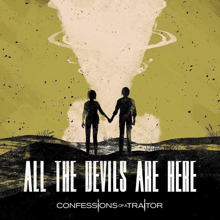 CONFESSIONS OF A TRAITOR - All The Devils Are Here cover 