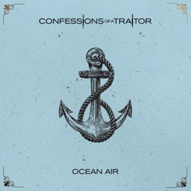 CONFESSIONS OF A TRAITOR - Ocean Air cover 