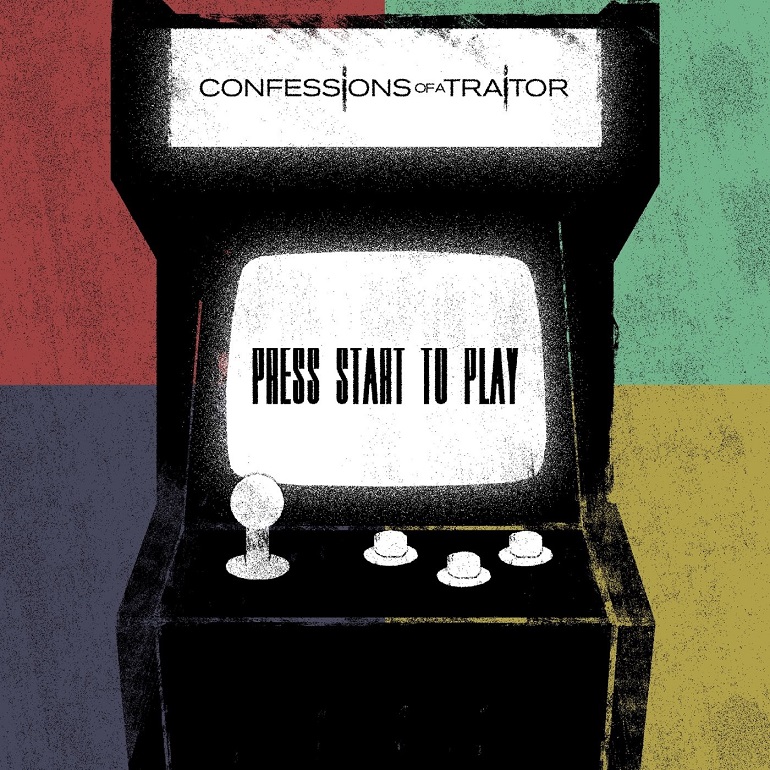 CONFESSIONS OF A TRAITOR - Press Start To Play cover 