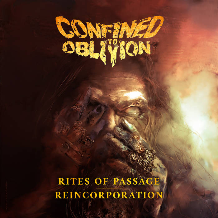 CONFINED TO OBLIVION - Rites Of Passage: Reincorporation cover 