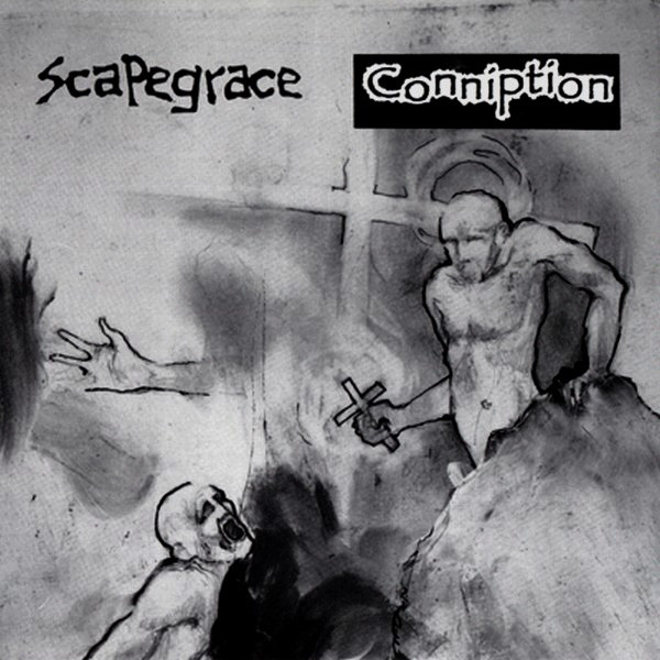 CONNIPTION (NY) - Scapegrace / Conniption ‎ cover 