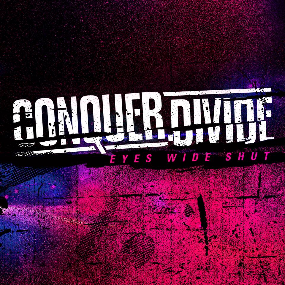 CONQUER DIVIDE - Eyes Wide Shut cover 