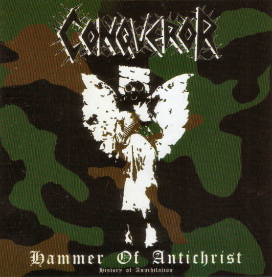 CONQUEROR - Hammer of Antichrist - History of Annihilation cover 