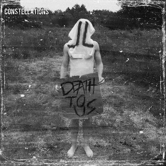 CONSTELLATIONS - Death To Us cover 
