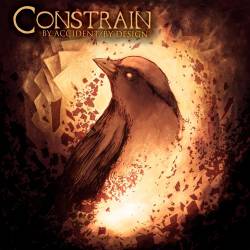 CONSTRAIN - By Accident / By Design cover 