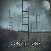 CONVICTIONS - The Art Of Breathing cover 