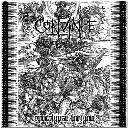 CONVINCE - Apocalypse For You! cover 