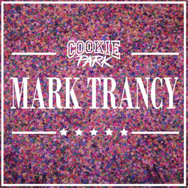COOKIE PARK - Mark Trancy cover 