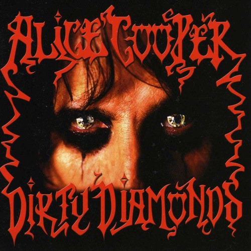 ALICE COOPER - Dirty Diamonds cover 