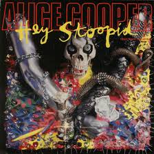 ALICE COOPER - Hey Stoopid cover 