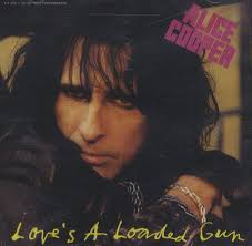 ALICE COOPER - Love's A Loaded Gun cover 