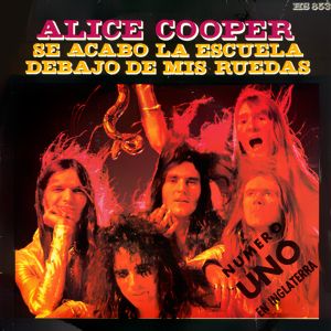 ALICE COOPER - Se Acabo La Escuela cover 