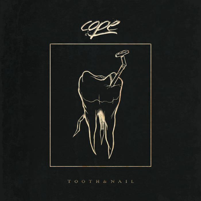 COPE - Tooth & Nail cover 