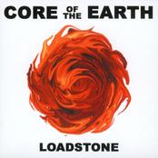 CORE OF THE EARTH - Loadstone cover 