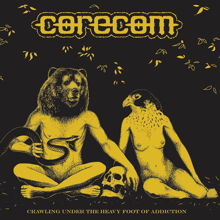 CORECOM - Crawling Under The Heavy Foot Of Addiction cover 