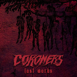 CORONERS - Last Words cover 