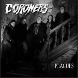 CORONERS - Plagues cover 